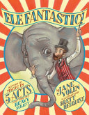 Elefantastic by Yolen, Jane