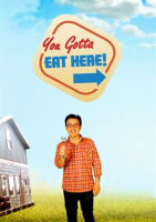 You Gotta Eat Here! - Season 4 by Catucci, John