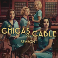 Las Chicas Del Cable Season 1 by Various Artists