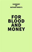 Summary of Nathan Vardi's For Blood and Money by Media, IRB