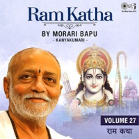 Ram Katha By Morari Bapu - Kanyakumari, Vol. 27 by Morari Bapu