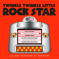 Lullaby Versions of Survivor by Twinkle Twinkle Little Rock Star