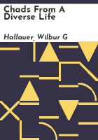 Chads from a diverse life by Hallauer, Wilbur G