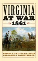 Virginia at War, 1861 by Authors, Various