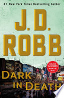 Dark in death by Robb, J. D