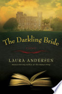 The darkling bride by Andersen, Laura