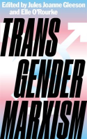 Transgender Marxism by Authors, Various