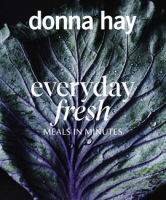 Everyday Fresh by Hay, Donna