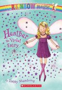 Heather, the violet fairy by Meadows, Daisy