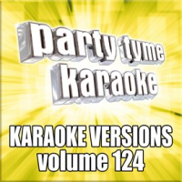 Party Tyme 124 by Party Tyme Karaoke