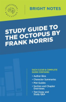 Study Guide to The Octopus by Frank Norris by Education, Intelligent