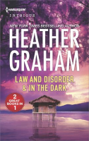 Law and Disorder & In the Dark by Graham, Heather