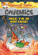 Help, I'm in hot lava! by Stilton, Geronimo