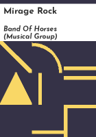 Mirage rock by Band of Horses (Musical group)