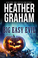 Big Easy evil by Graham, Heather