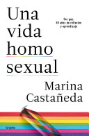 Una vida homosexual by Castañeda, Marina
