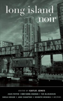 Long Island Noir by Authors, Various