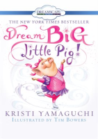 Dream big, little pig! by Dreamscape Media