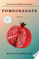 Pomegranate by Lee, Helen Elaine