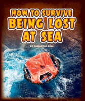 How to Survive Being Lost at Sea by Bell, Samantha S