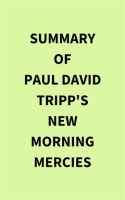 Summary of Paul David Tripp's New Morning Mercies by Media, IRB
