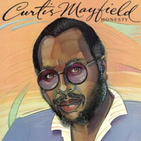 Honesty by Curtis Mayfield