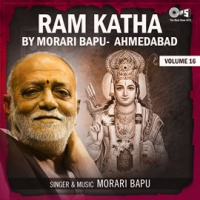 Ram Katha By Morari Bapu Ahmedabad, Vol. 16 by Morari Bapu