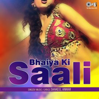 Bhaiya Ki Saali by Shakeel Anwar