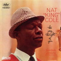 The Very Thought Of You by Nat King Cole