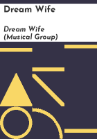 Dream Wife by Dream Wife (Musical group)