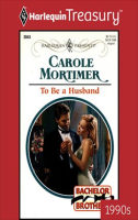 To Be Husband by Mortimer, Carole