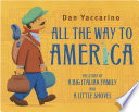 All_the_way_to_America___the_story_of_a_big_Italian_family_and_a_little_shovel