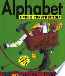 Alphabet under construction by Fleming, Denise