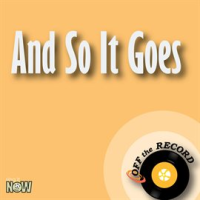 And So It Goes - Single by Off The Record