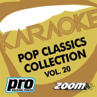 Zoom Karaoke - Pop Classics Collection - Vol. 20 by Zoom Karaoke