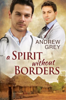 A Spirit Without Borders by Grey, Andrew