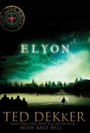 Elyon by Dekker, Ted