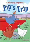 Pip's trip by Stoeke, Janet Morgan