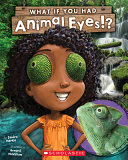 What if you had animal eyes!? by Markle, Sandra