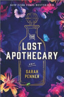 The lost apothecary by Penner, Sarah