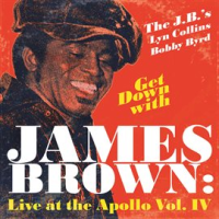 Get Down With James Brown: Live At The Apollo Vol. IV by James Brown
