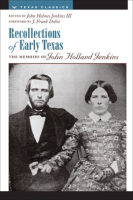 Recollections of Early Texas by Authors, Various