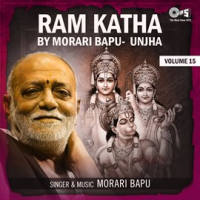 Ram Katha By Morari Bapu Unjha, Vol. 15 by Morari Bapu