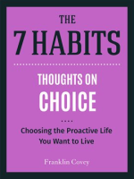 Thoughts on Choice by Covey, Stephen R
