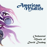 Dzubay, D.: American Midlife by Slovak Radio Symphony Orchestra