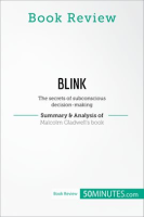 Blink by Malcolm Gladwell by 50Minutes