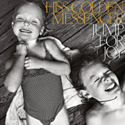 Jump for joy by Hiss Golden Messenger (Musical group)