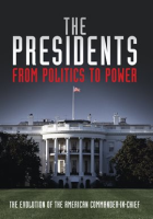 The Presidents: From Politics to Power - Season 1 by Mill Creek Entertainment