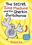The_secret_time_machine_and_the_gherkin_switcheroo