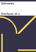 Intrusos by Estefania, M. L